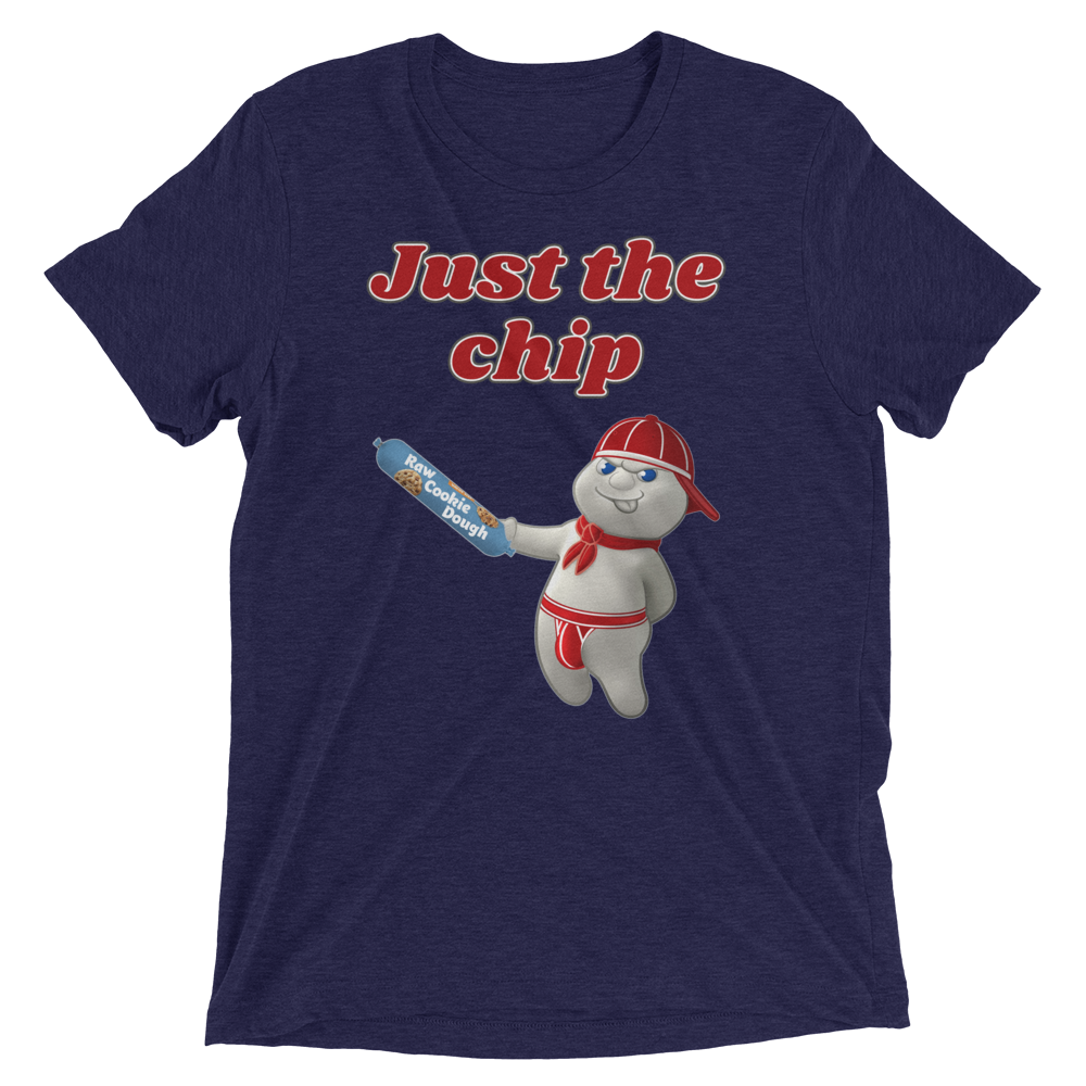 Just the chip (Triblend)-Triblend T-Shirt-Swish Embassy