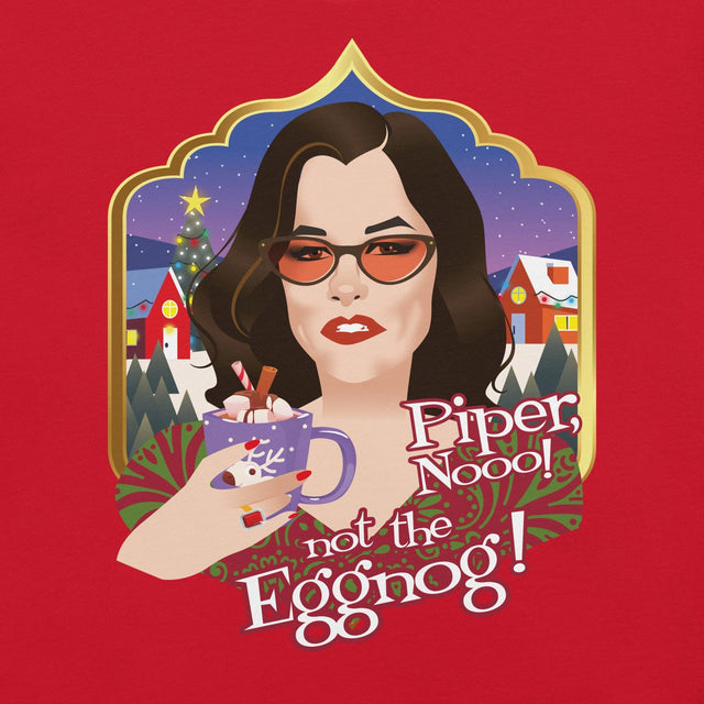Piper Not the Eggnog!-T-Shirts-Swish Embassy