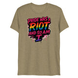 Pride Was a Riot (Triblend)-Triblend T-Shirt-Swish Embassy