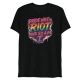 Pride Was a Riot (Triblend)-Triblend T-Shirt-Swish Embassy