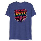 Pride Was a Riot (Triblend)-Triblend T-Shirt-Swish Embassy