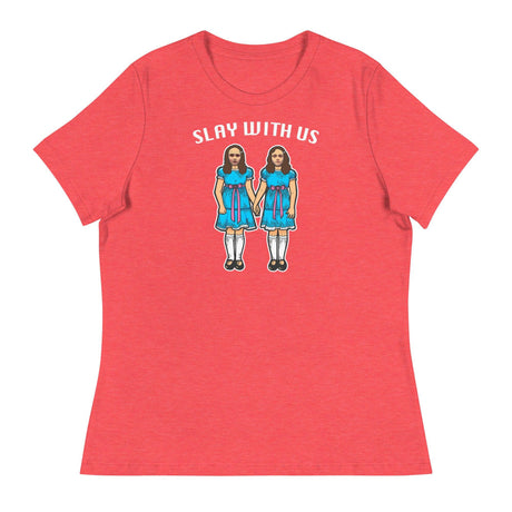 Slay With Us (Women's Relaxed T-Shirt)-Women's T-Shirts-Swish Embassy