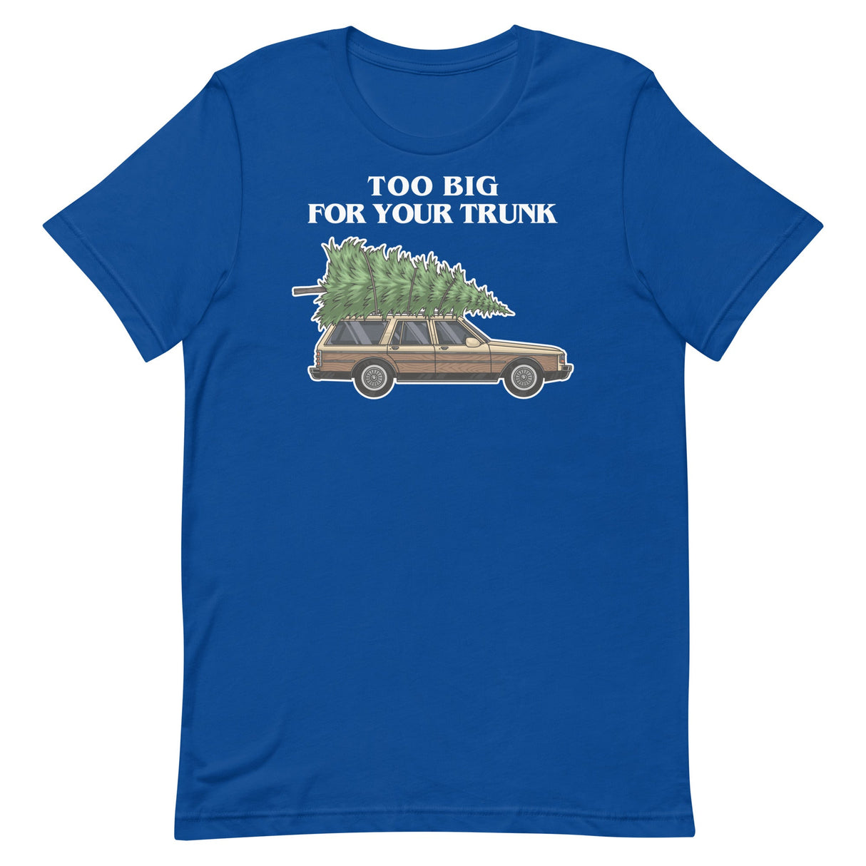 Too Big For Your Trunk-Christmas T-Shirts-Swish Embassy