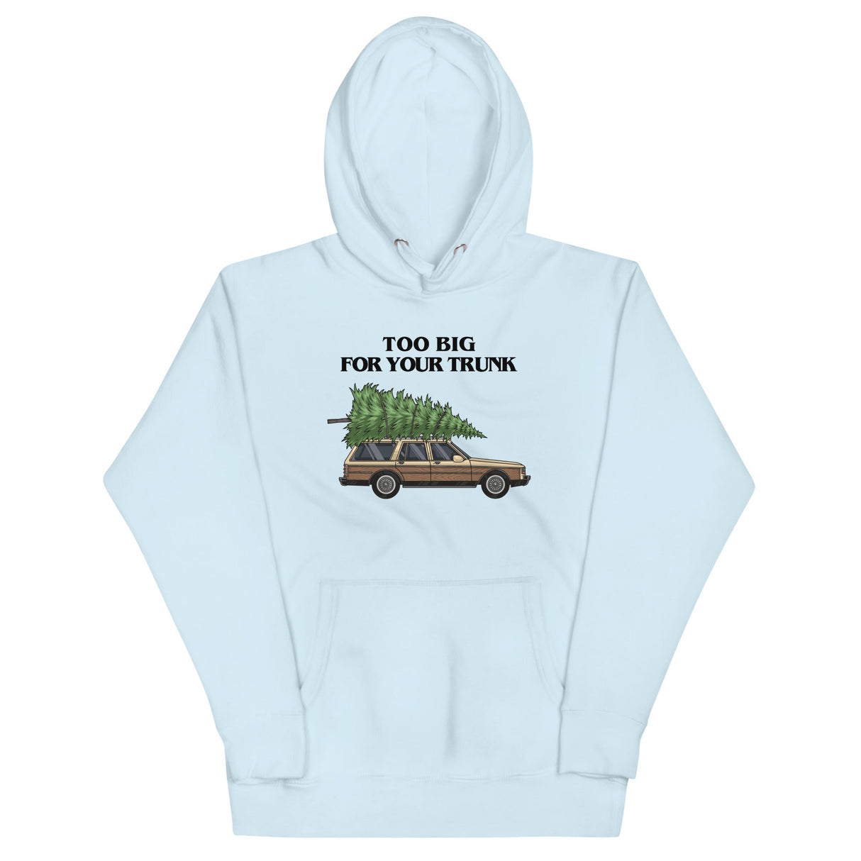 Too Big For Your Trunk (Hoodie)-Hoodie-Swish Embassy