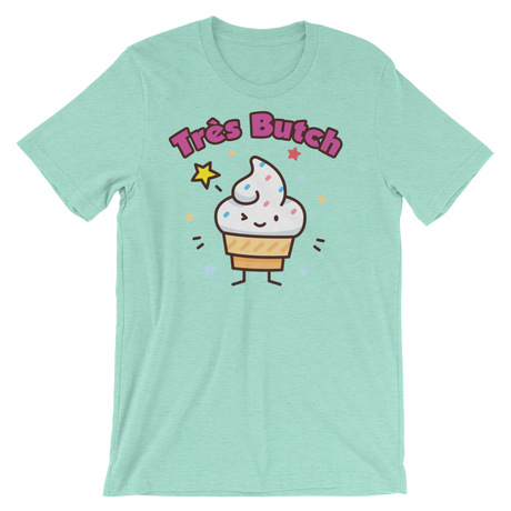 Tres Butch (Original Tee as seen on Great British Bake Off)-T-Shirts-Swish Embassy