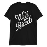 Well Bred-T-Shirts-Swish Embassy