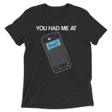 You Had Me At Sup (Triblend)-Triblend T-Shirt-Swish Embassy