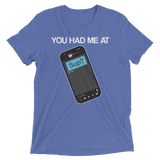 You Had Me At Sup (Triblend)-Triblend T-Shirt-Swish Embassy