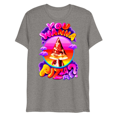 You Wanna Pizza Me? (Triblend)-Triblend T-Shirt-Swish Embassy