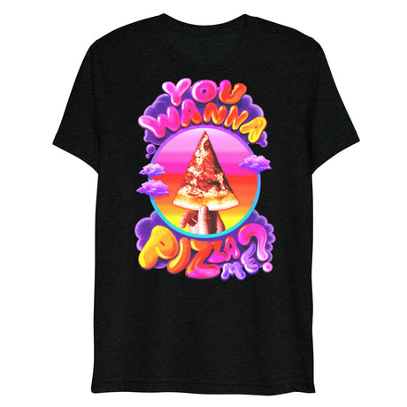 You Wanna Pizza Me? (Triblend)-Triblend T-Shirt-Swish Embassy