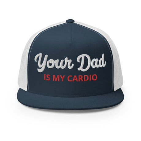 Your Dad is my Cardio (Trucker Cap)-Headwear-Swish Embassy