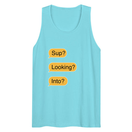 Sup? Looking? Into? (Tank Top) - Pacific Blue