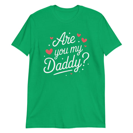 Are You My Daddy?-T-Shirts-Swish Embassy