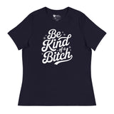 Be Kind of a B*tch (Women's Relaxed T-Shirt)-Women's T-Shirts-Swish Embassy