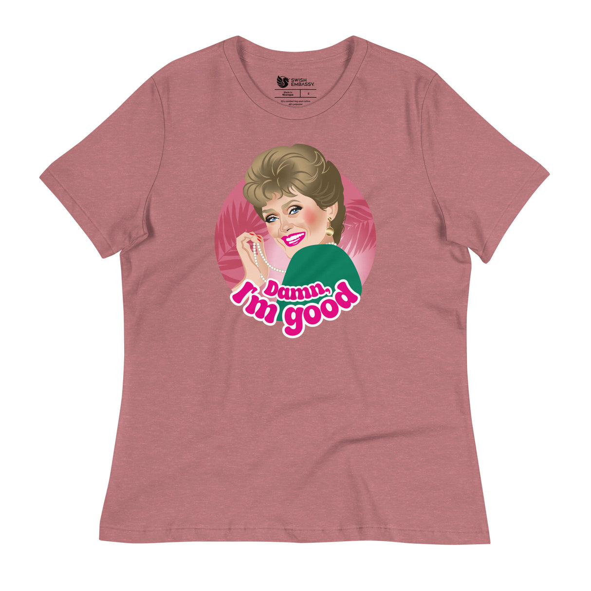 Damn I'm Good (Women's Relaxed T-Shirt)-Women's T-Shirts-Swish Embassy