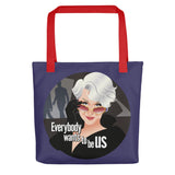 Everybody Wants to be Us (Tote bag)-Bags-Swish Embassy