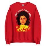 Get Away From Her (Sweatshirt)-Sweatshirt-Swish Embassy