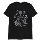 I'm a F*cking Delight-T-Shirts-Swish Embassy