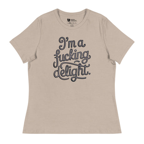 I'm a F*cking Delight (Women's Relaxed T-Shirt)-Women's T-Shirts-Swish Embassy