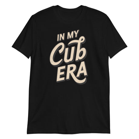 In My Cub Era-T-Shirts-Swish Embassy