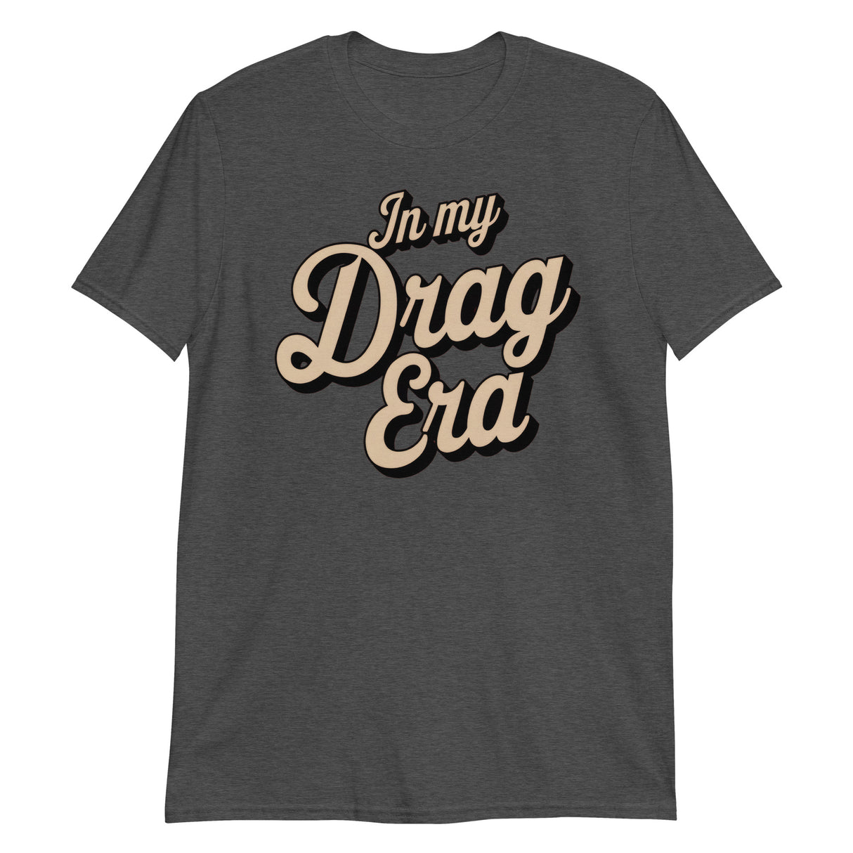 In My Drag Era-T-Shirts-Swish Embassy