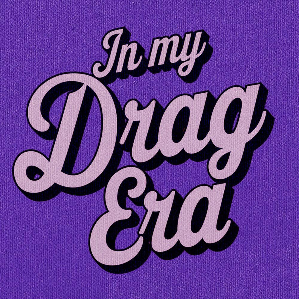 In My Drag Era-T-Shirts-Swish Embassy