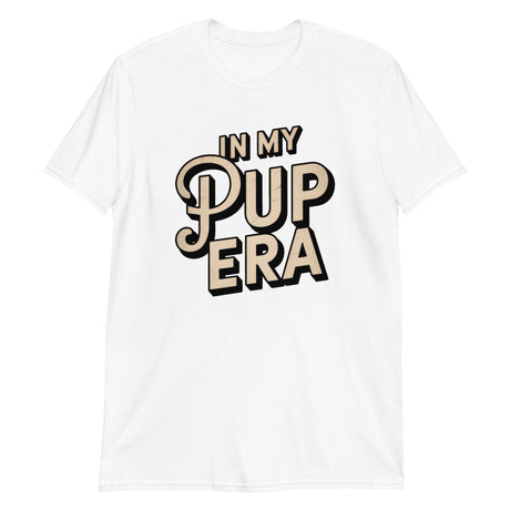 In My Pup Era-T-Shirts-Swish Embassy