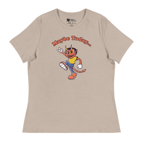 Maybe Today (Women's Relaxed T-Shirt)-Women's T-Shirts-Swish Embassy