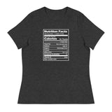 Nutritional Facts (Women's Relaxed T-Shirt)-Women's T-Shirts-Swish Embassy