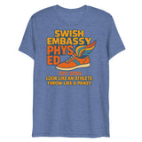Phys Ed (Triblend)-Triblend T-Shirt-Swish Embassy
