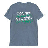 Plant Daddy-T-Shirts-Swish Embassy