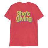She's Giving-T-Shirts-Swish Embassy