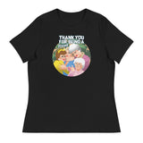 Thank You for Being a Friend (Women's Relaxed T-Shirt)-Women's T-Shirts-Swish Embassy