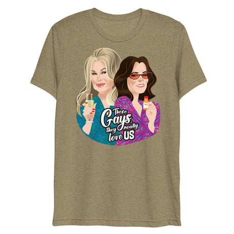 These Gays Love Us (Triblend)-Triblend T-Shirt-Swish Embassy