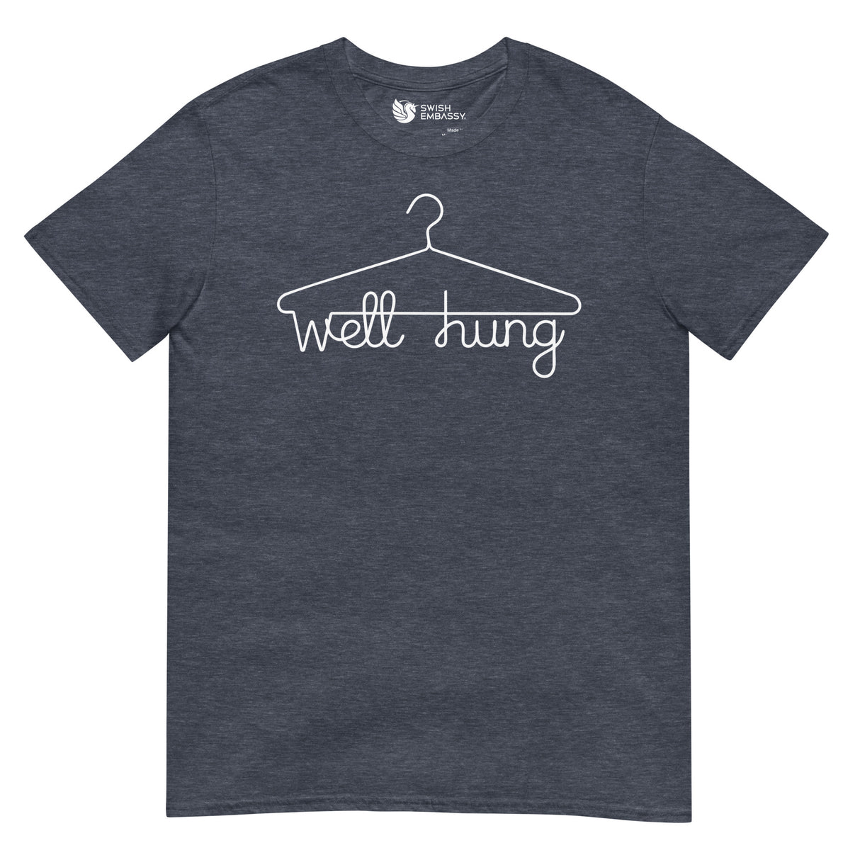 Well Hung-T-Shirts-Swish Embassy