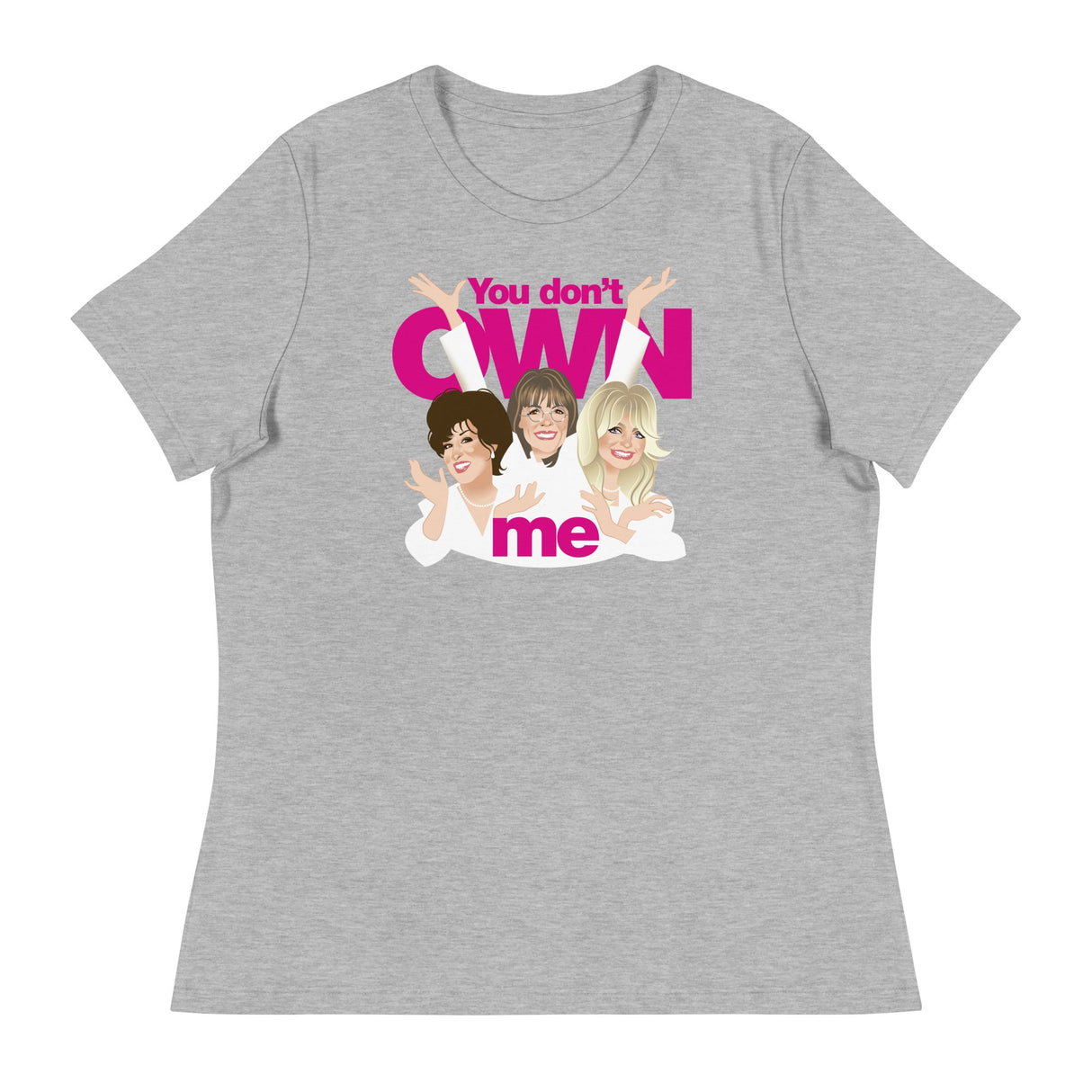 You Don't Own Me (Women's Relaxed T-Shirt)-Women's T-Shirts-Swish Embassy