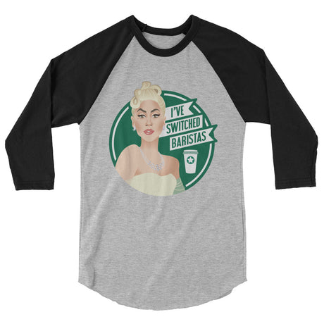 I've Switched Baristas (Raglan) - Heather Grey/Black
