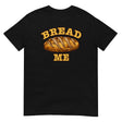 Bread Me (Daily Dozen) - Black