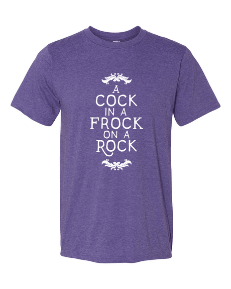 A Cock in a Frock on a Rock-T-Shirts-Swish Embassy