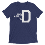 All About the D (Retail Triblend)-Triblend T-Shirt-Swish Embassy