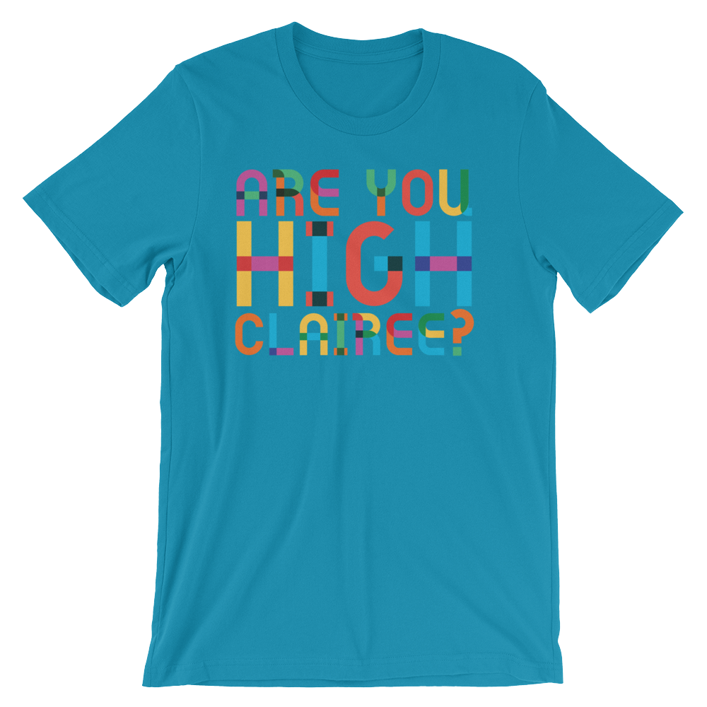 Are You High Clairee?-T-Shirts-Swish Embassy