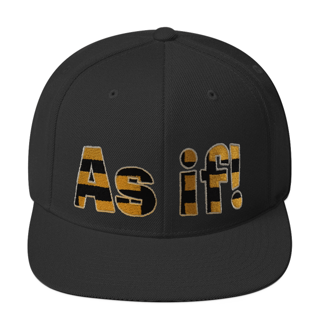 As If! (Baseball Cap)-Headwear-Swish Embassy