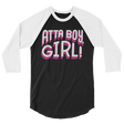 Atta Boy Girl! (Raglan)-Raglan-Swish Embassy