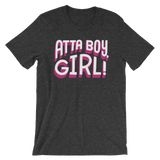 Atta Boy Girl!-T-Shirts-Swish Embassy