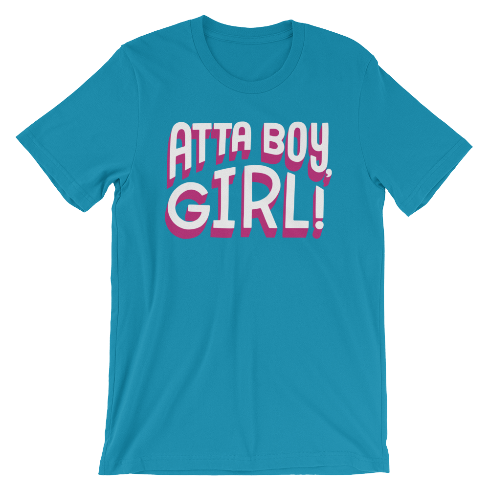 Atta Boy Girl!-T-Shirts-Swish Embassy