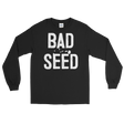 Bad Seed (Long Sleeve)-Long Sleeve-Swish Embassy