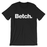 Betch-T-Shirts-Swish Embassy