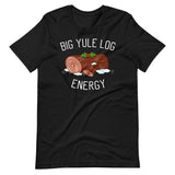 Big Yule Log Energy-Christmas T-Shirts-Swish Embassy