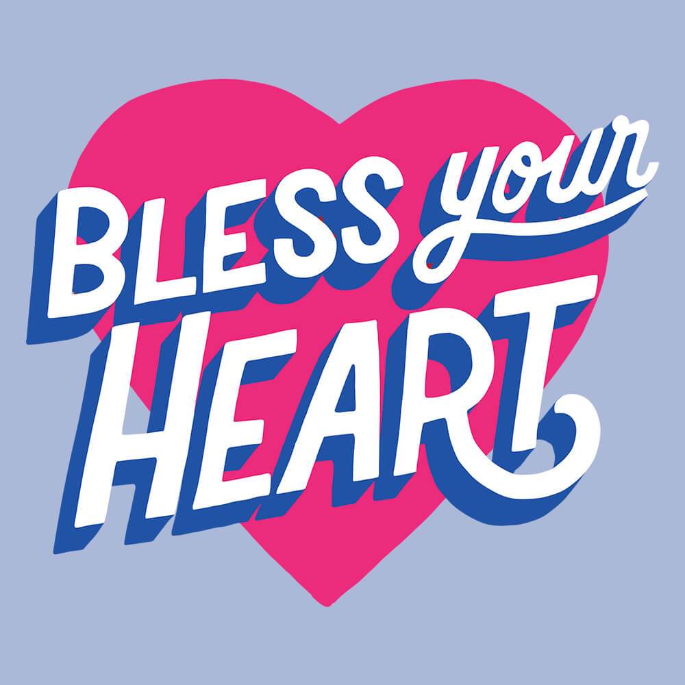 Bless Your Heart-T-Shirts-Swish Embassy