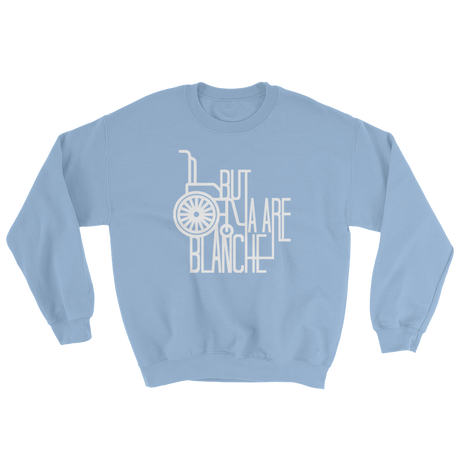 But Ya Are Blanche (Long Sleeve)-Long Sleeve-Swish Embassy